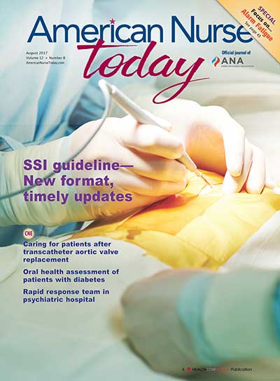 American Nurse Today Journal – August, 2017 Vol 12 Number 8