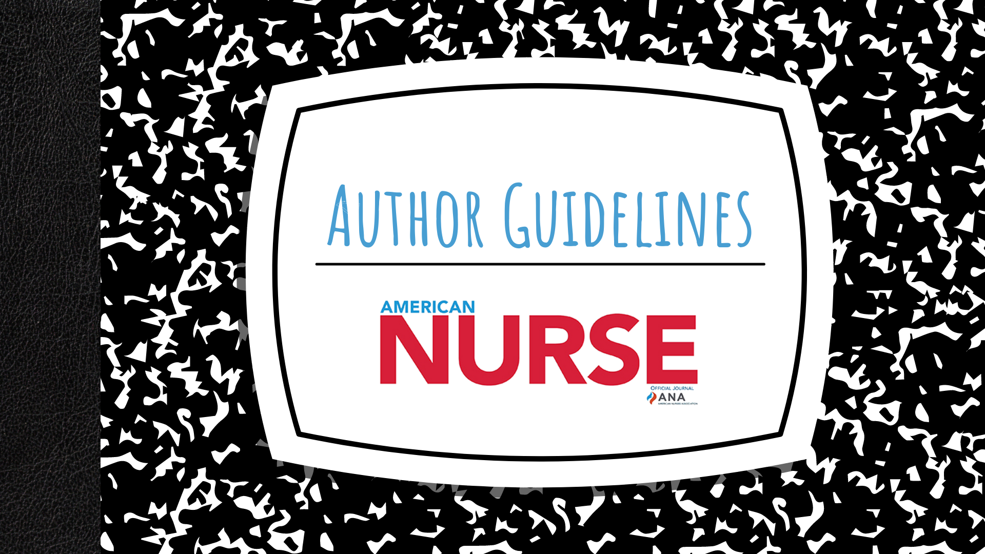 Author Guidelines and Manuscript Submission - American Nurse